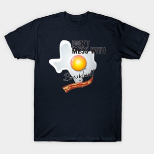 Don't Mess With Breakfast T-Shirt